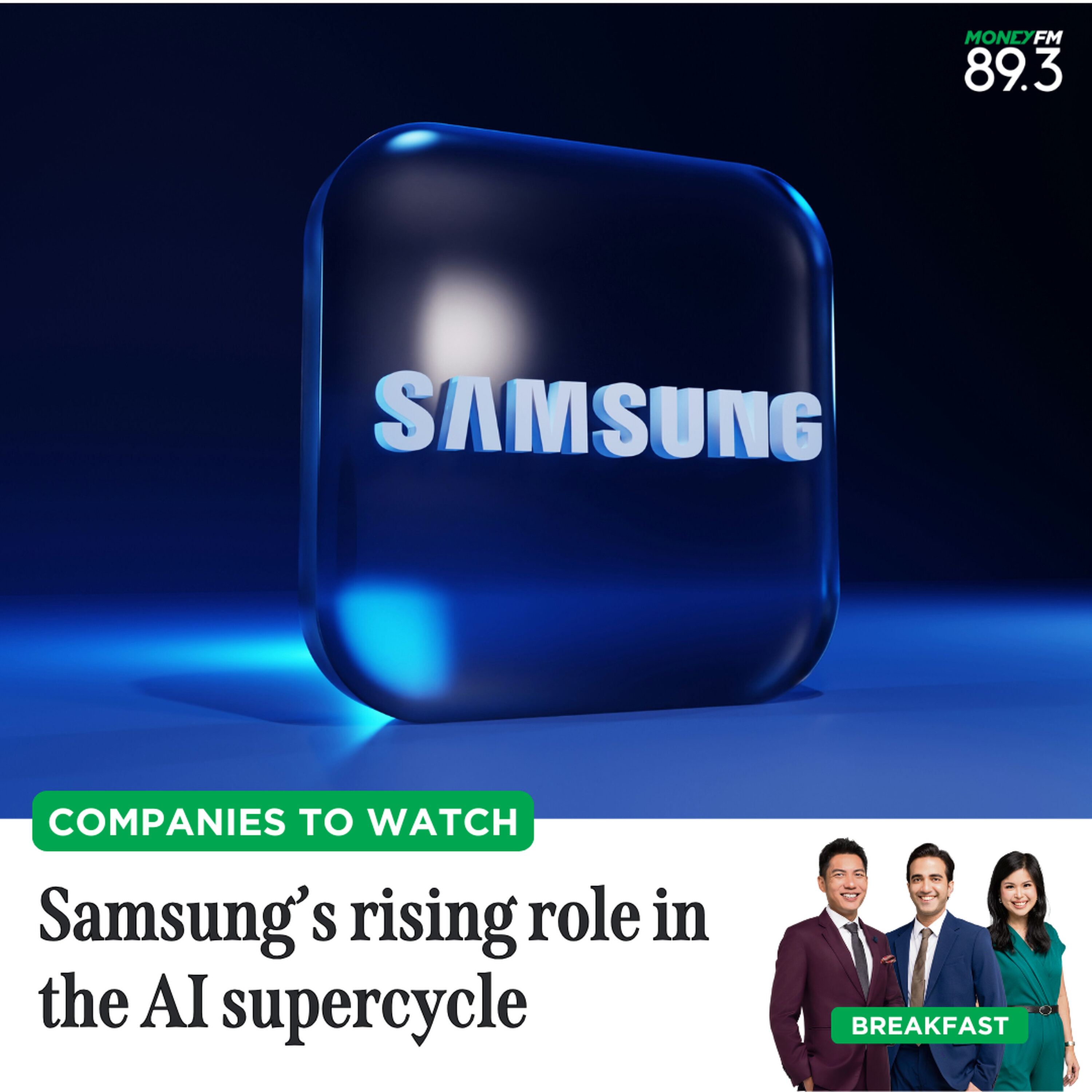 Companies To Watch: Samsung’s rising role in the AI supercycle