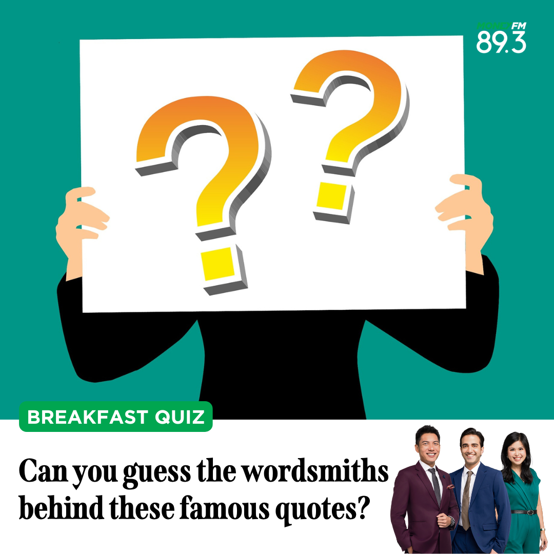 Breakfast Quiz: Can you guess the wordsmiths behind these famous quotes?