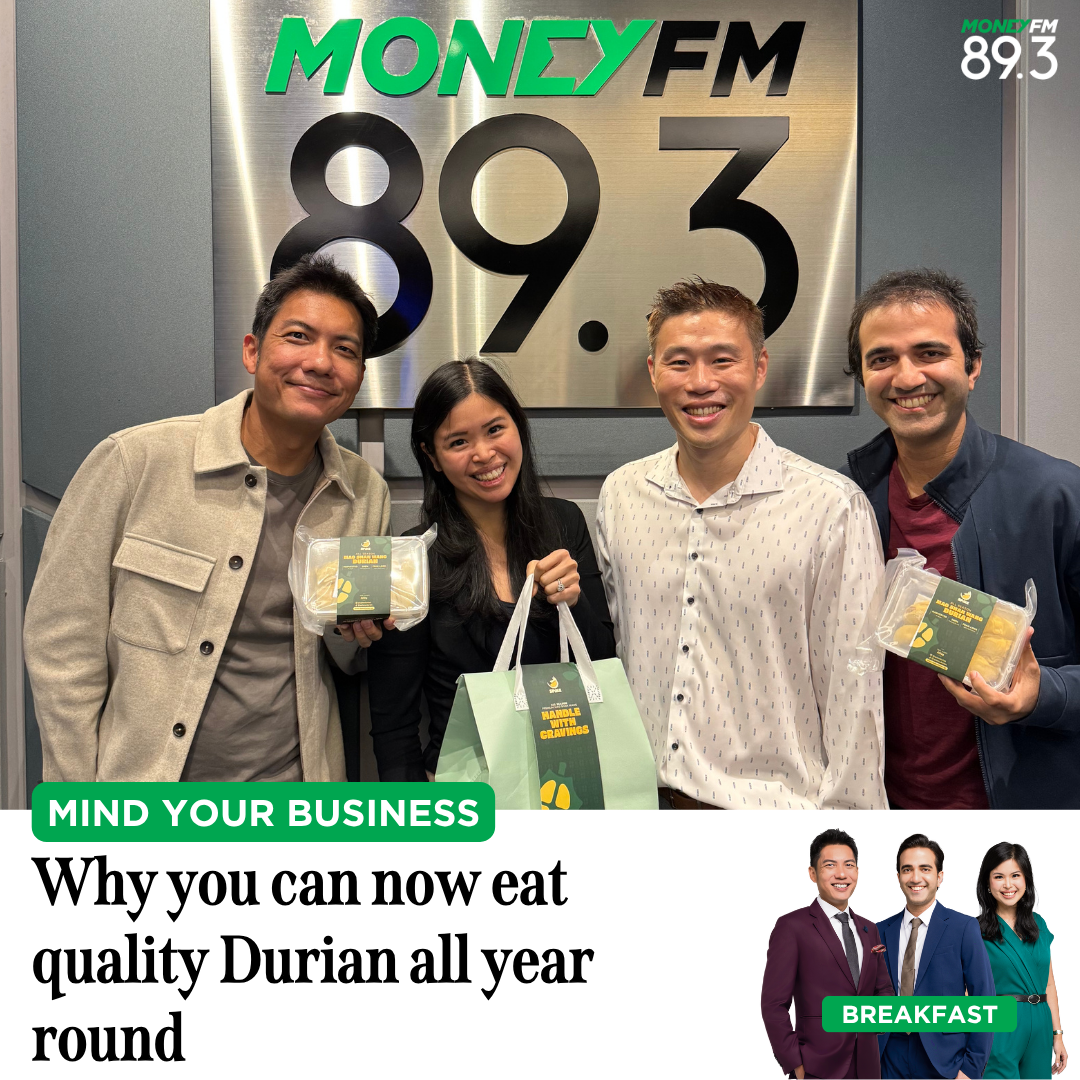 Mind Your Business: Why you can now eat quality Durian all year round