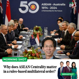 Morning Shot: Why does ASEAN Centrality matter in a rules-based multilateral order?