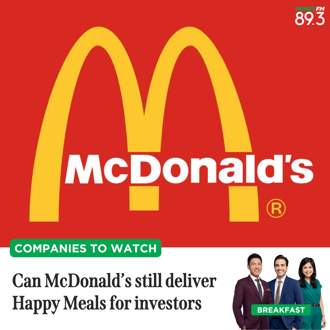Companies To Watch: Can McDonald’s still deliver Happy Meals for investors