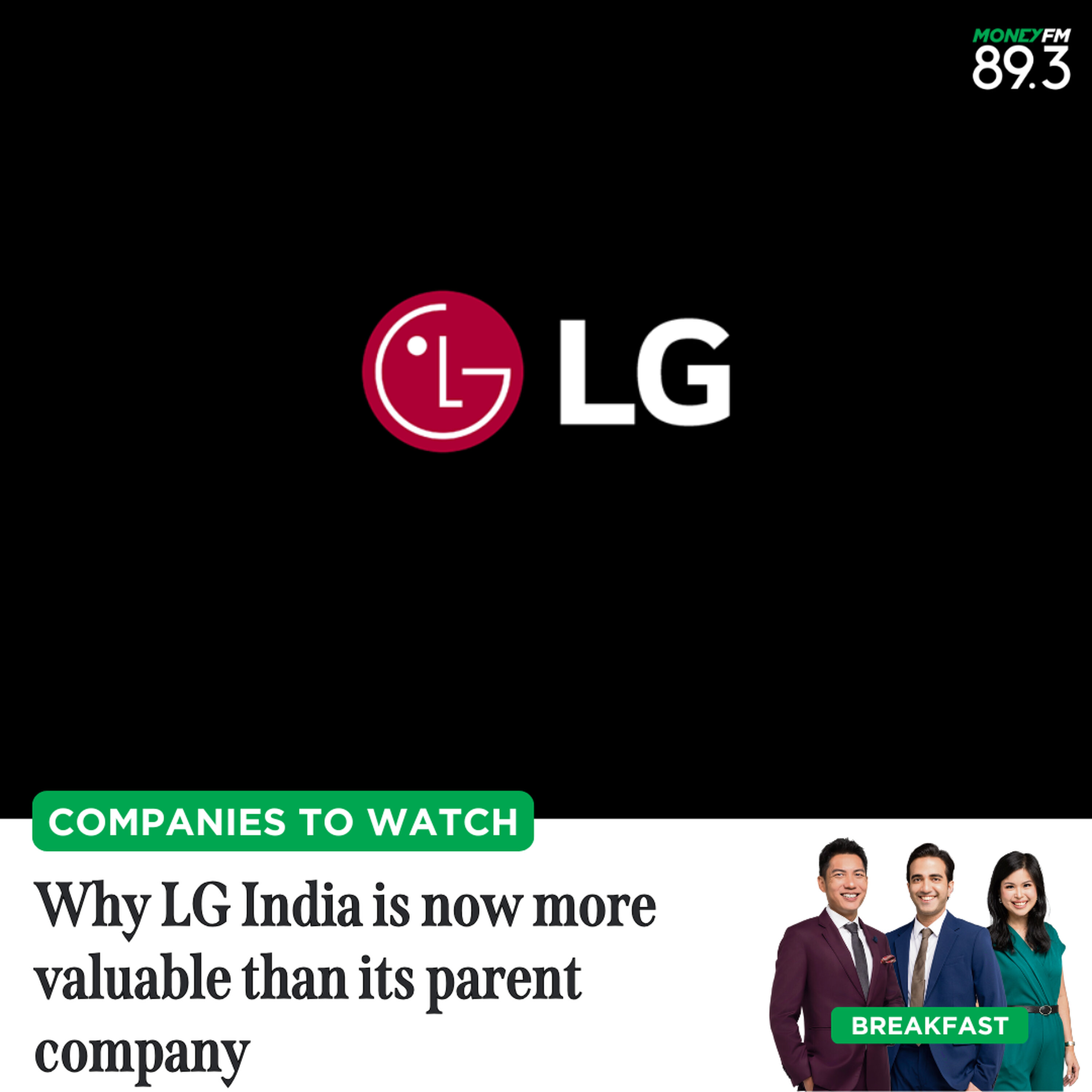 Companies To Watch: Why LG India is now more valuable than its parent company