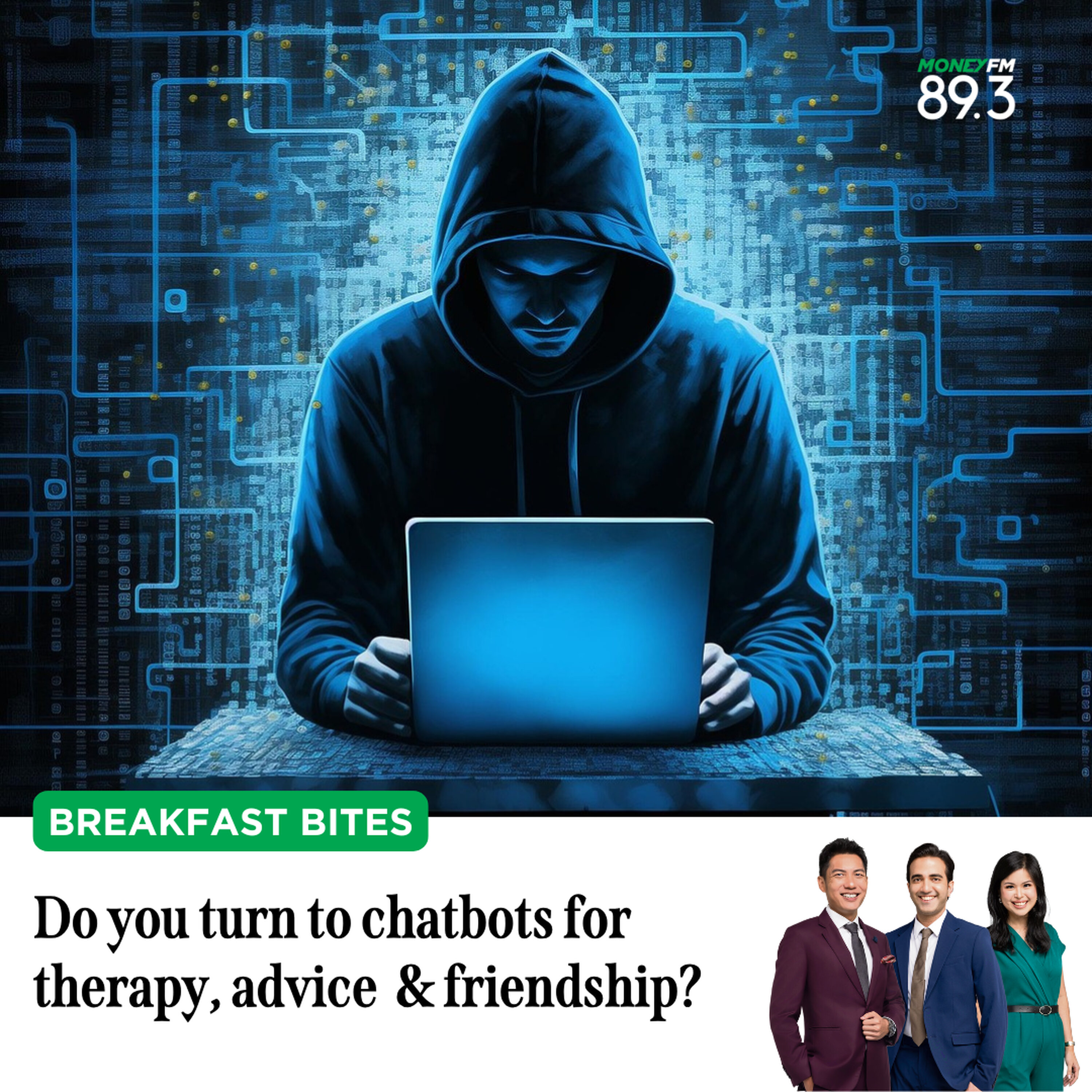 Breakfast Bites: Do you turn to chatbots for therapy and advice?