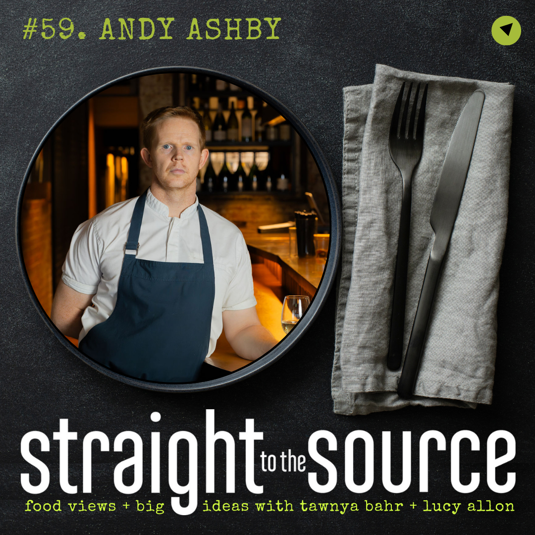 Ep 59: Practice What You Preach: Chef Andy Ashby on Hustle, Heart & Hospitality
