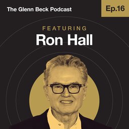Ep 16 | Ron Hall | The Glenn Beck Podcast