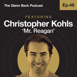 Ep 46 | Justice Democrats: AOC is Only the Beginning | Christopher Kohls (“Mr. Reagan”) | The Glenn Beck Podcast