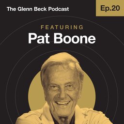 Ep 20 | Pat Boone | The Glenn Beck Podcast