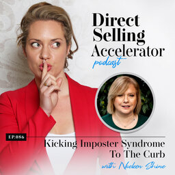 Ep 86: Kicking Imposter Syndrome To The Curb - with Noeleen Shine