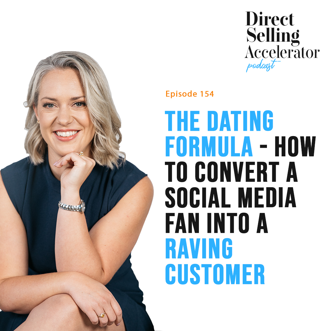 EP 154: The dating formula - How to convert a social media fan into a raving customer