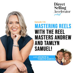 Ep 116: Mastering Reels with the Reel Masters Andrew and Tamlyn