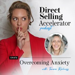 Ep 76: Overcoming Anxiety With Tammi Kirkness