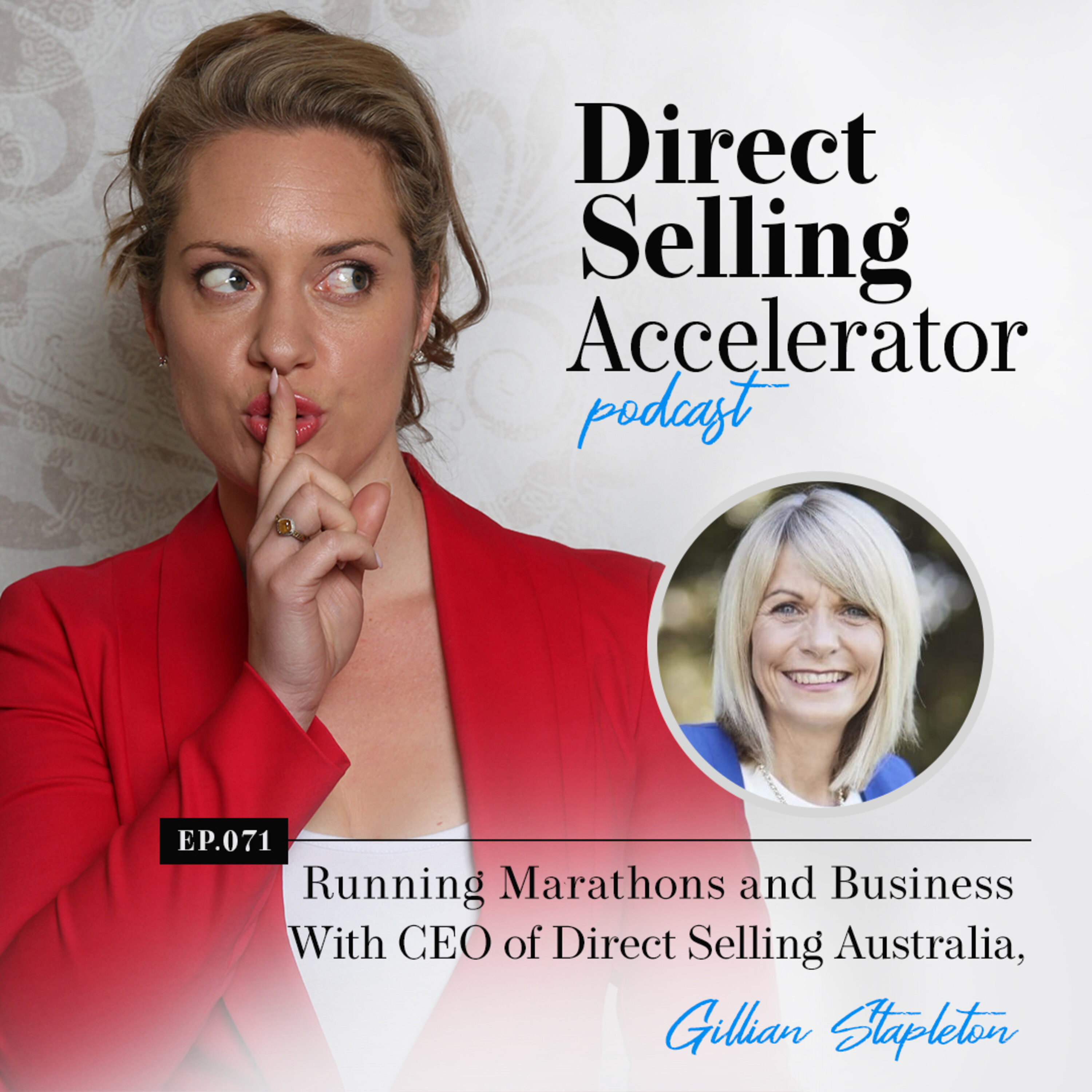 Ep 71: Running Marathons and Business With CEO of Direct Selling Australia, Gillian Stapleton episode artwork