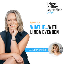 Ep 119: What If... with Linda Evenden
