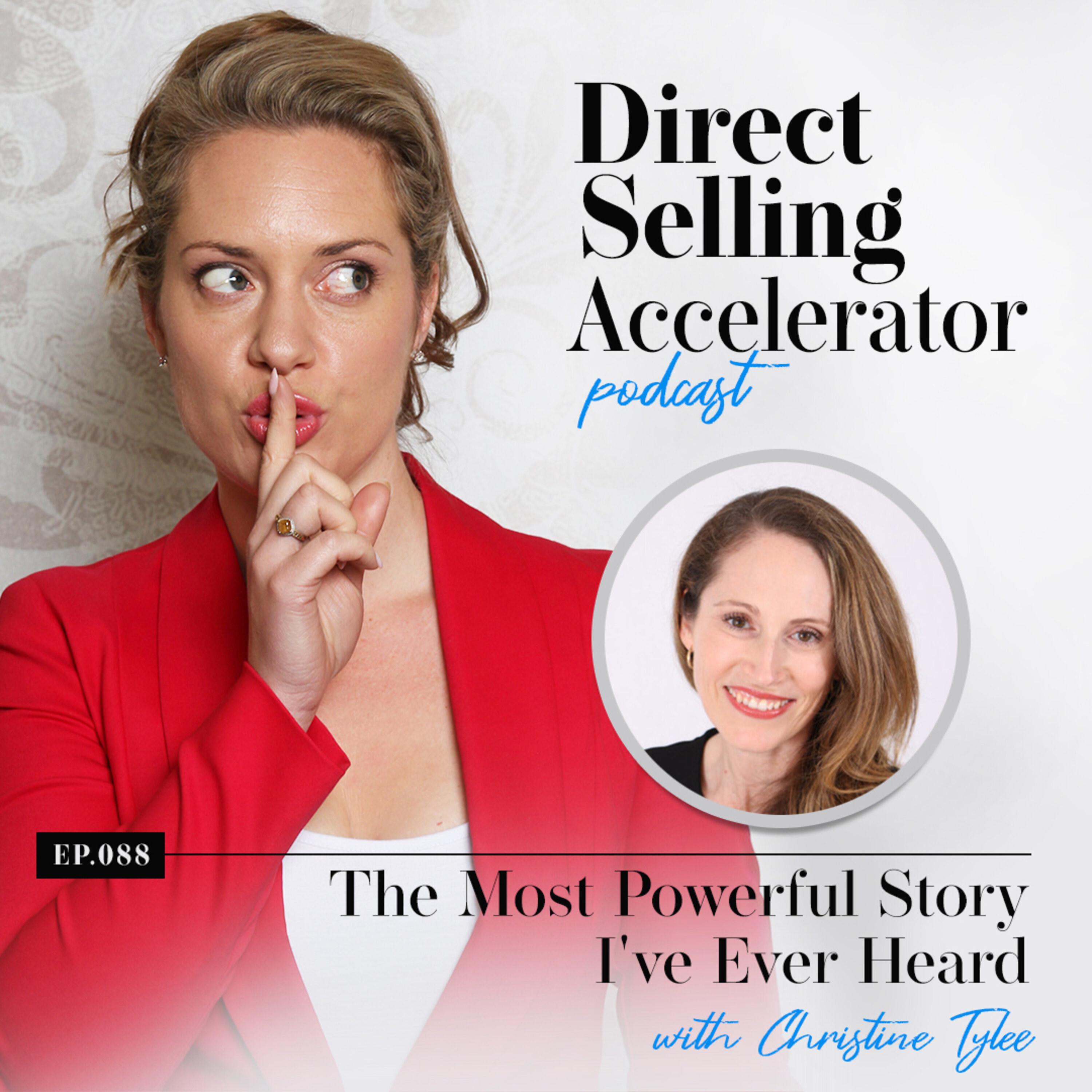 Ep 88: The Most Powerful Story I’ve Ever Heard - with Christine Tylee