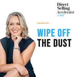 EP 203: Wipe off the dust