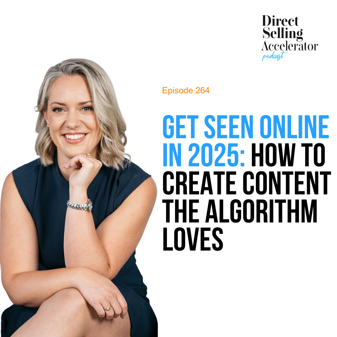 EP 264: Get Seen Online in 2025: How to Create Content the Algorithm Loves