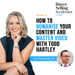EP 141: How to humanise your content and master video