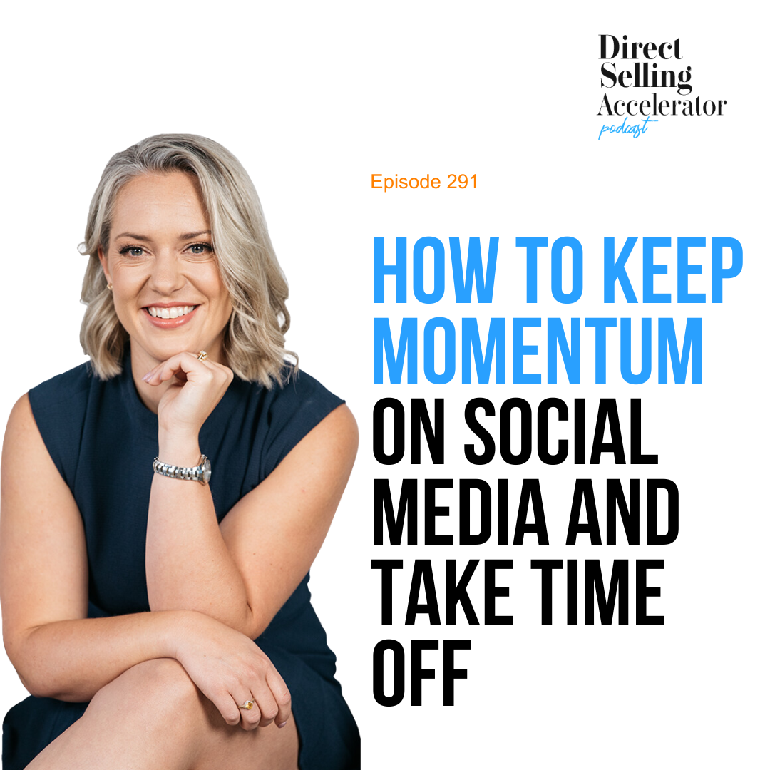 EP 291: How to keep momentum on social media AND take time off