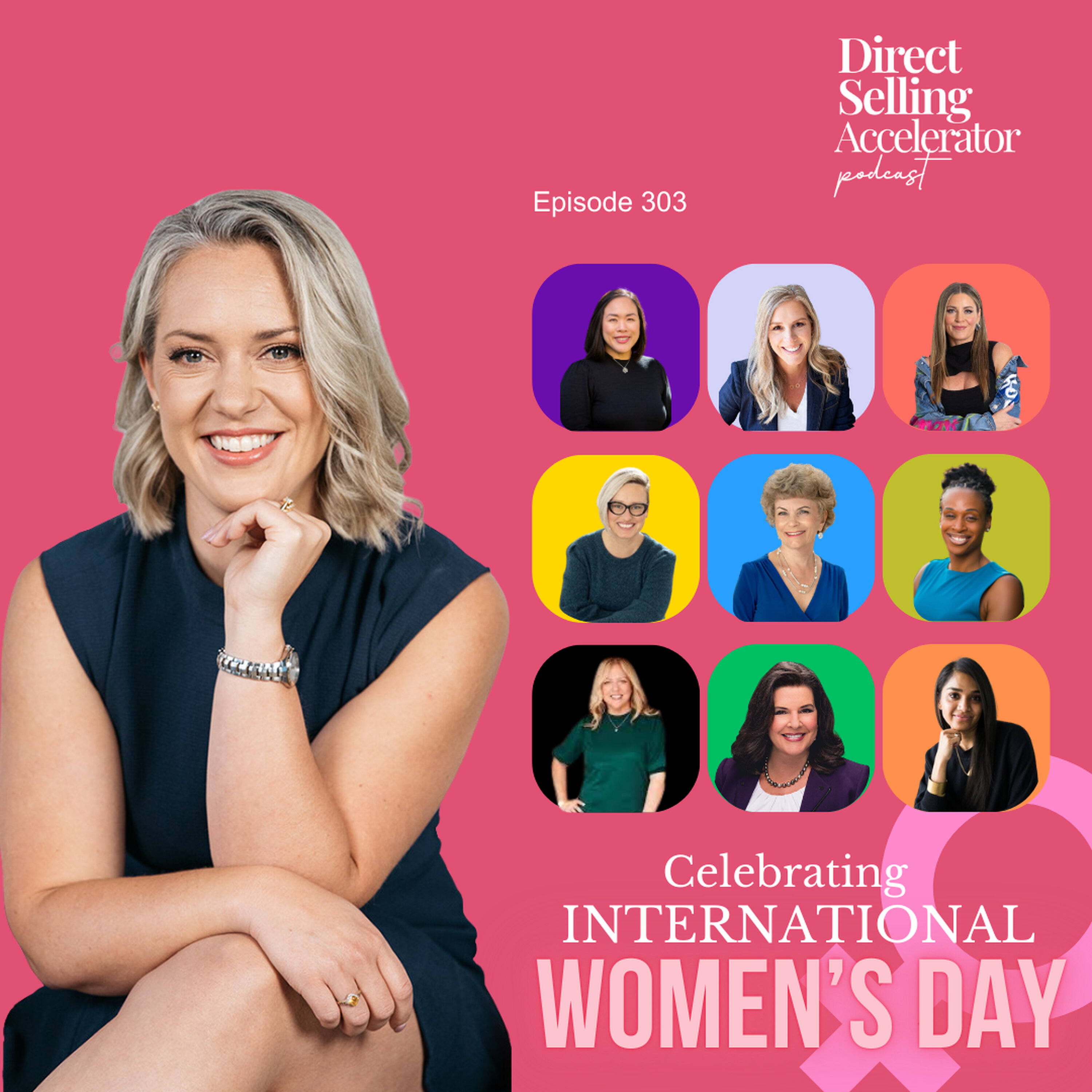 EP 303: What I’d Tell My Younger Self: Advice from Remarkable Women EP 303: What I’d Tell My Younger Self: Advice from Remarkable Women