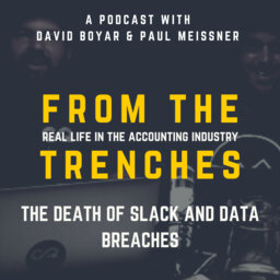 113. The Death of Slack and Data Breaches