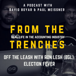105. Off the Leash with Ron Lesh (BGL): Election Fever