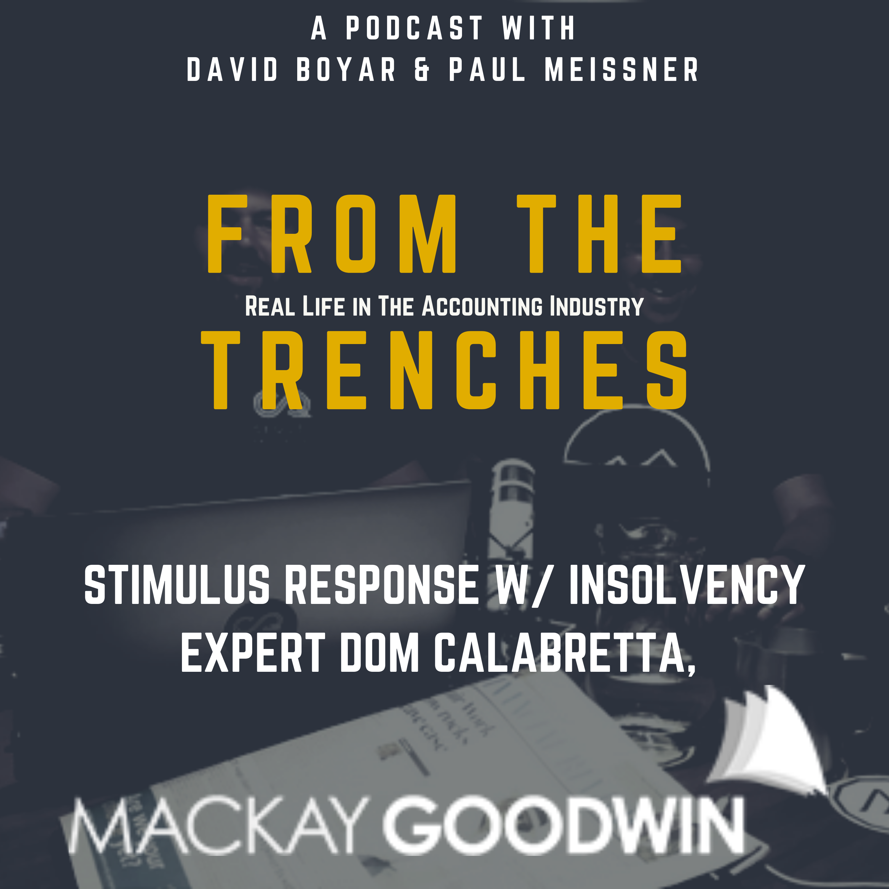 Stimulus Response w/ insolvency expert Dom Calabretta, MackayGoodwin.
