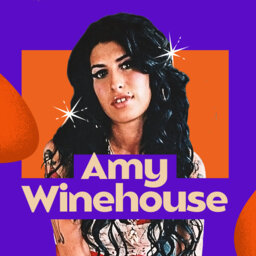 EP30: Amy Winehouse