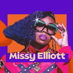 EP28: Missy Elliot