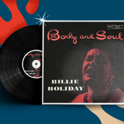 EP35: Billie Holiday's Body and Soul