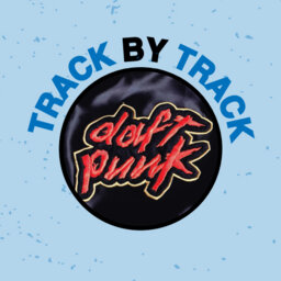 EP10: Daft Punk's Homework