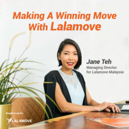 Make A Winning Move With Lalamove - EP2