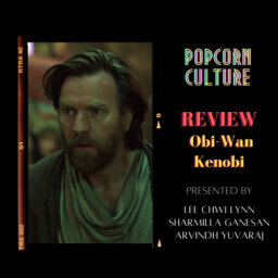  Popcorn Culture - Review: Obi-Wan Kenobi