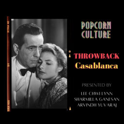 Popcorn Culture - Throwback: Casablanca