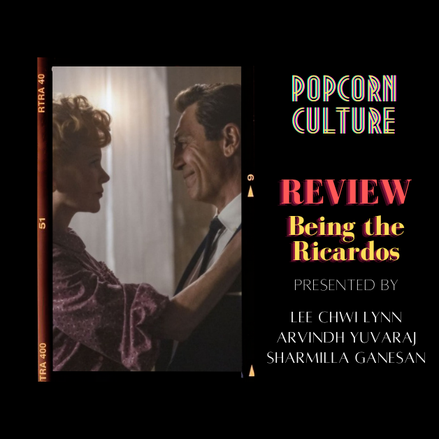 Popcorn Culture - Review: Being the Ricardos
