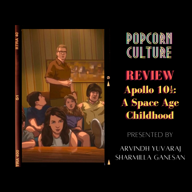 Popcorn Culture - Review: Apollo 10½: A Space Age Childhood