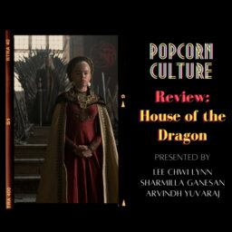 Popcorn Culture - Review: House of the Dragon (Series Premiere)