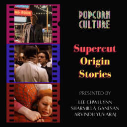 Popcorn Culture - Supercut: Origin Stories