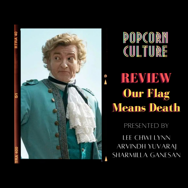 Popcorn Culture - Review: Our Flag Means Death