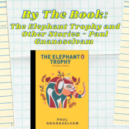 By the Book: The Elephant Trophy by Paul GnanaSelvam