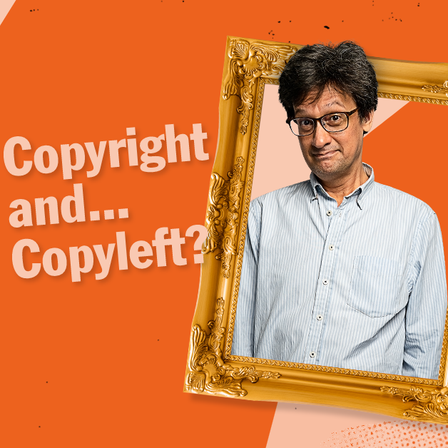 Copyright and… Copyleft?