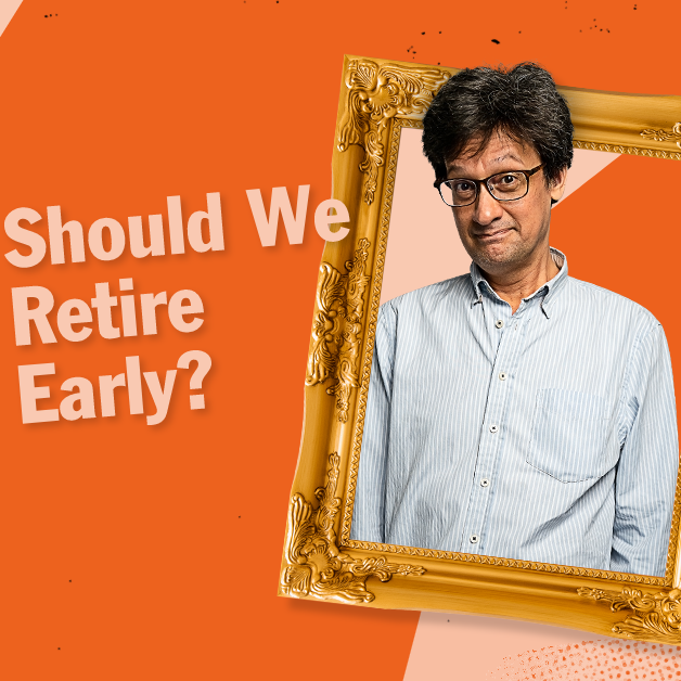 Should We Retire Early?