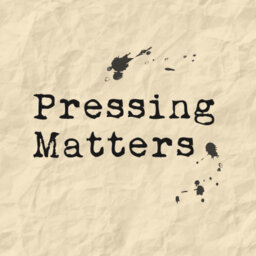 Pressing Matters: Compelling Stories in 2018