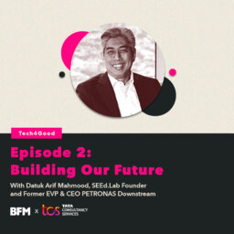 Tech4Good Ep 2: Building Our Future