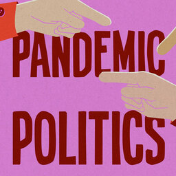 The Reckoning: Pandemic Politics
