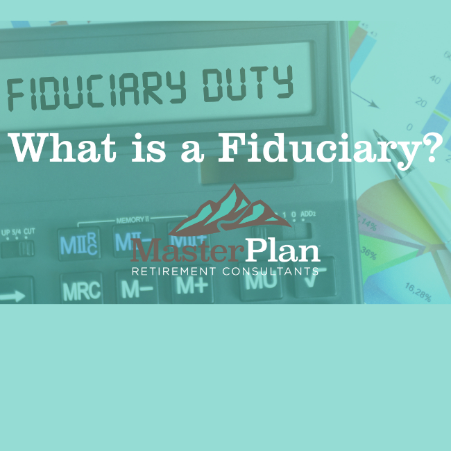 What is a Fiduciary and What is Their Responsibility to the Investor?