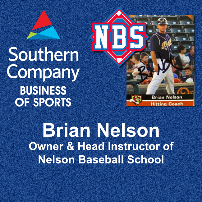 Southern Company Business of Sports: Brian Nelson - Owner of Nelson Baseball School