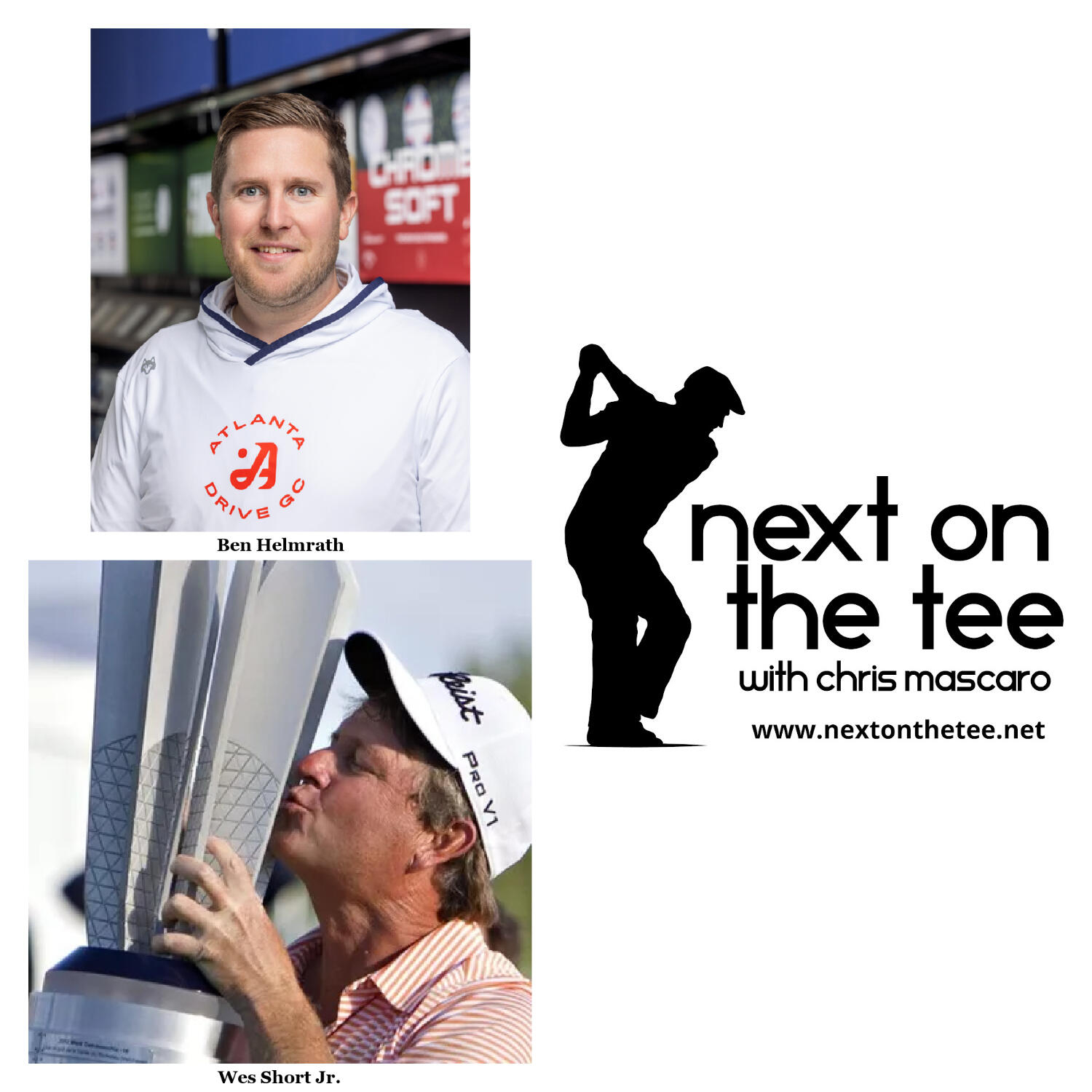 S12, Ep. 12 Part 1: Inside the TGL & A Champion’s Journey with Ben Helmrath & Wes Short Jr.