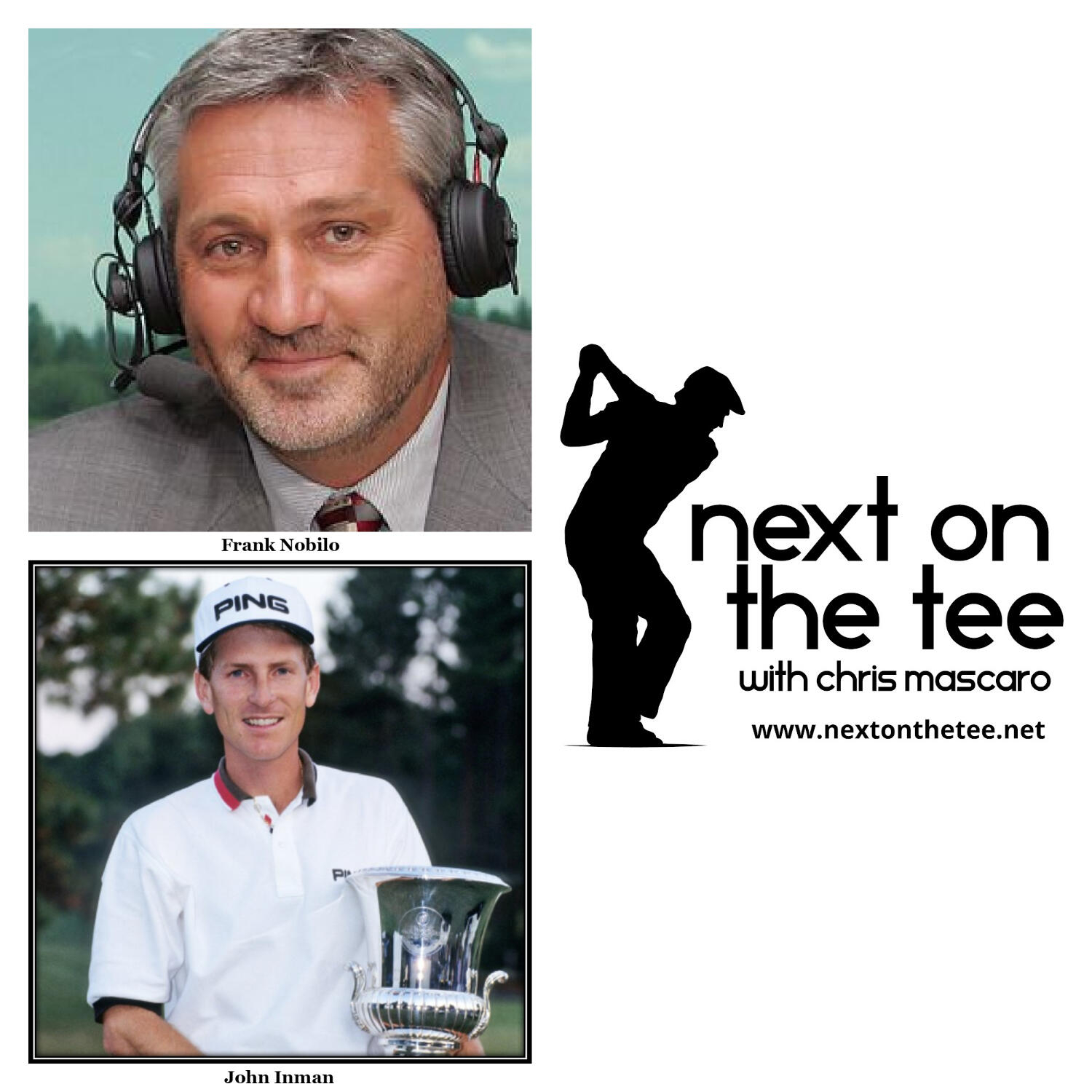 S12, Ep 19 Part 2: Masters Preview with Frank Nobilo & John Inman, From Amen Corner to Rae’s Creek