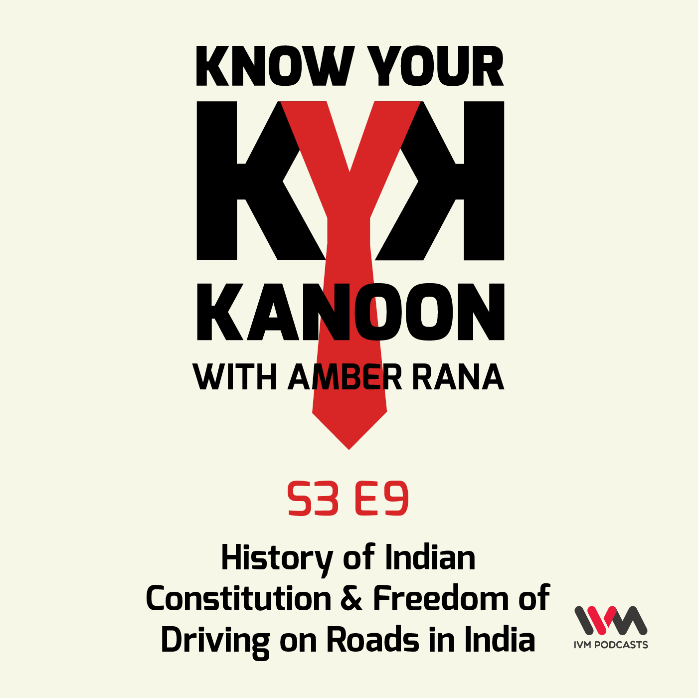 S03 E09: History of Indian Constitution & Freedom of Driving on Roads in India