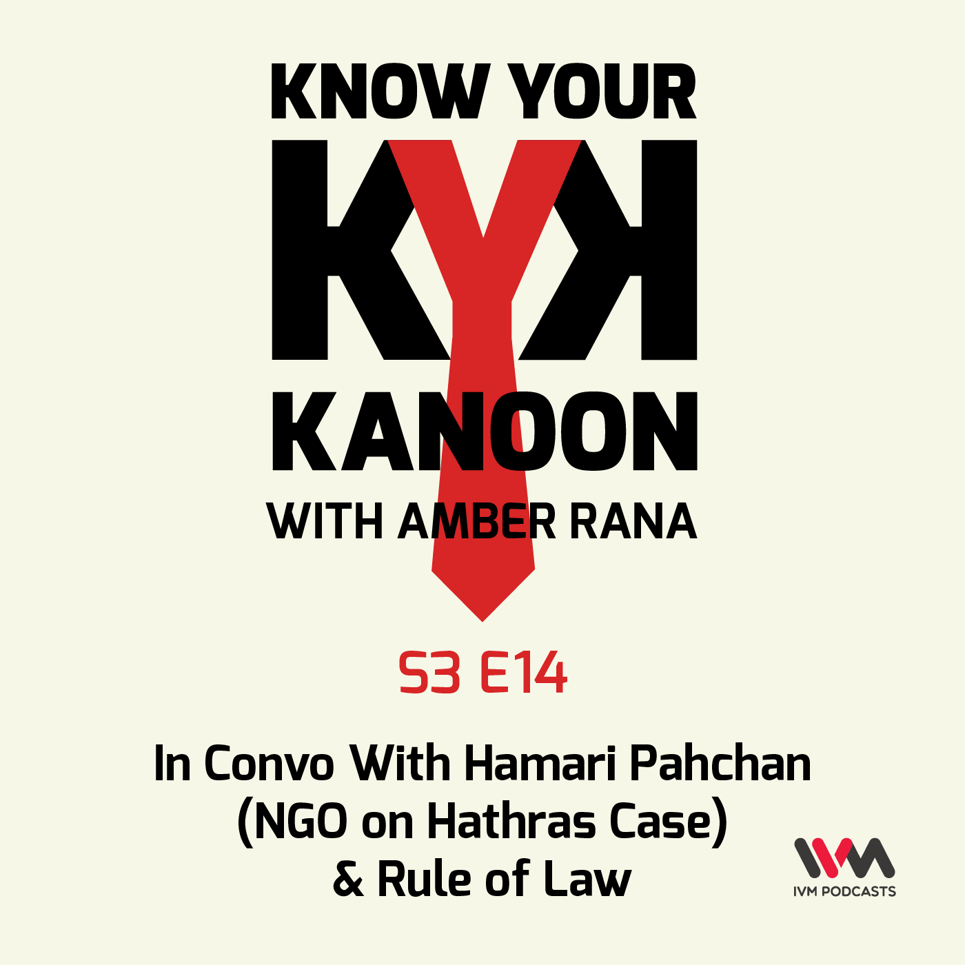 S03 E14: In Convo With Hamari Pahchan (NGO on Hathras Case) & Rule of Law